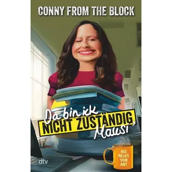 Komiks pro dospělé Da bin ick nicht zuständig, Mausi - Conny from the block
