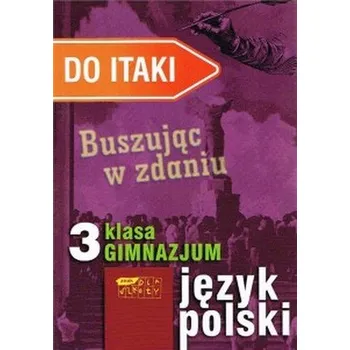 Buszując w zdaniu. 3 klasa gimnazjum.Język polski .Ćwiczenia