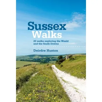 Sussex Walks - Huston, Deirdre