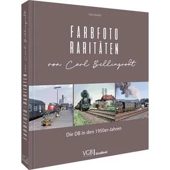 Farbfoto-Raritäten von Carl Bellingrodt - Kandler, Udo