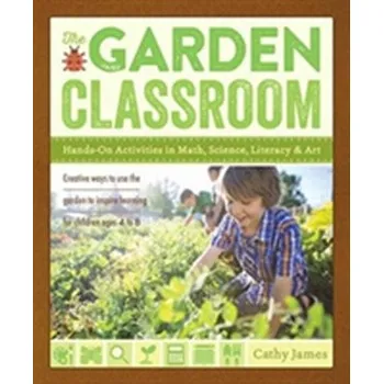 The Garden Classroom - James, Cathy