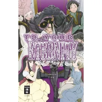 To Your Eternity 08 - Oima, Yoshitoki