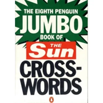 The Eighth Penguin Jumbo Book of The Sun Crosswords - Bland, Liz; Taylor, Keith