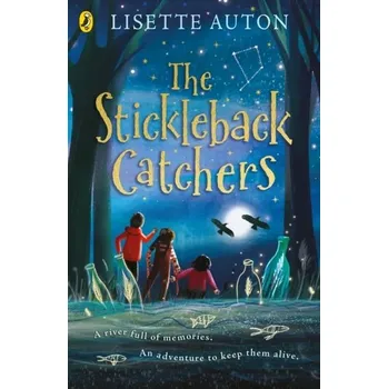 The Stickleback Catchers - Auton, Lisette