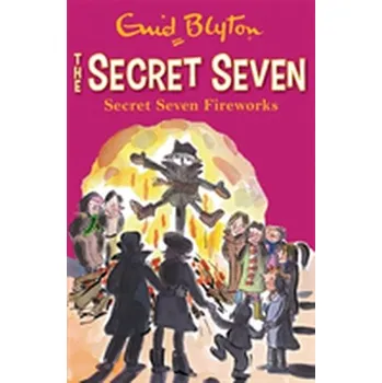 Secret Seven Fireworks - Enid Blyton