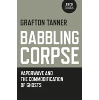 Babbling Corpse - Tanner, Grafton