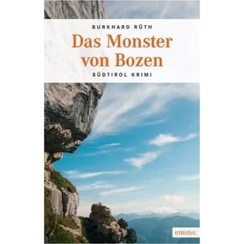 Das Monster von Bozen - Rüth, Burkhard