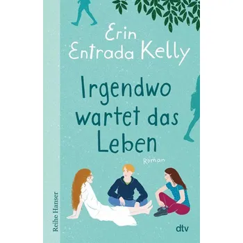 Irgendwo wartet das Leben - Kelly Erin