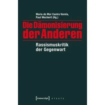 Die Dämonisierung der Anderen - Castro Varela, María do Mar