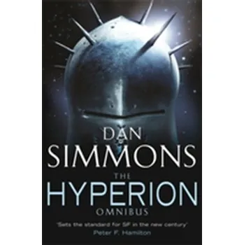 The Hyperion Omnibus - Dan Simmons