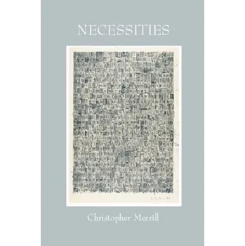 Necessities - Merrill, Christopher