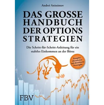 Populárně naučná literatura pro dospělé Das große Handbuch der Optionsstrategien - Anissimov, Andrei [DE] (2020, Vázaná, FinanzBuch Verlag)