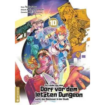 Komiks pro dospělé Ein Landei aus dem Dorf vor dem letzten Dungeon sucht das Abenteuer in der Stadt 10 - Satou, Toshio