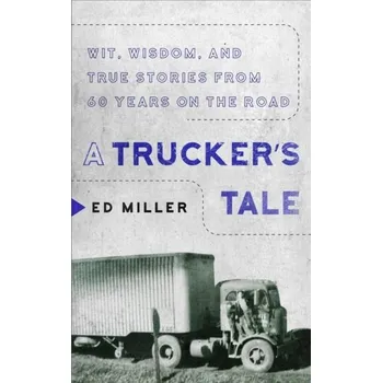 Cestování A Trucker's Tale - Miller [EN] (2023, Brožovaná, Apollo Publishers)