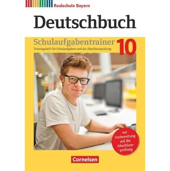 Cizojazyčná kniha Deutschbuch - Sprach- und Lesebuch - 10. Jahrgangsstufe. Realschule Bayern - Schulaufgabentrainer - Kroiß, Renate