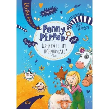 Penny Pepper - Überfall im Hühnerstall - Ulrike Rylance