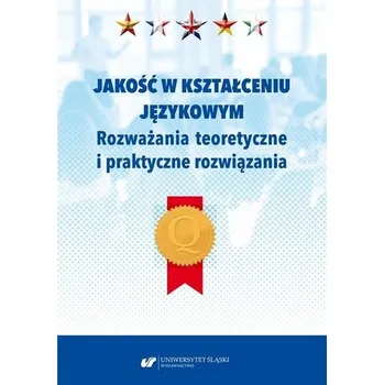Jakość w kształceniu językowym - Red. Danuta Dyk