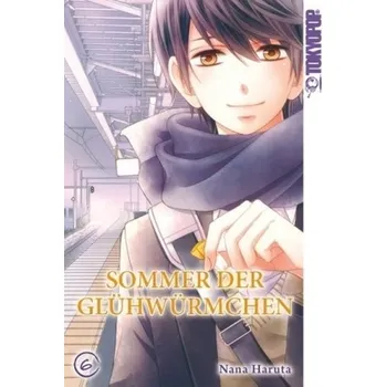 Sommer der Glühwürmchen. Bd.6 - Haruta, Nana