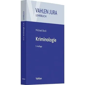 Kriminologie - Bock, Michael [DE] (2019, Brožovaná, Vahlen Franz GmbH)
