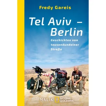 Literární cestopis Tel Aviv - Berlin - Gareis, Fredy