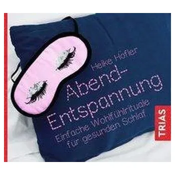 Abend-Entspannung - Höfler, Heike