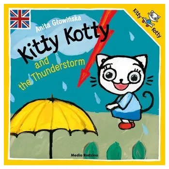 Cizojazyčná kniha Kitty Kotty and the Thunderstorm - Głowińska Anita