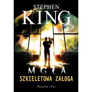 Szkieletowa załoga - Stephen King