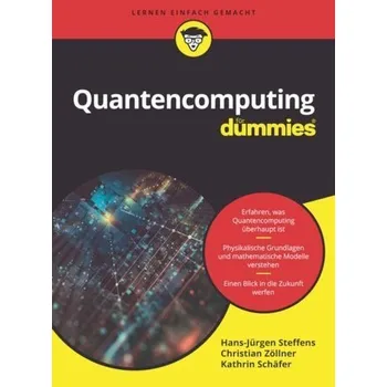 Quantencomputing für Dummies - Steffens, Hans