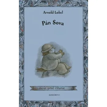 První čtění Pan Sova - Arnold Lobel [SK] (2023, Firma, OZ Slniečkovo)