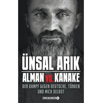 Alman vs. Kanake - Arik, Ünsal