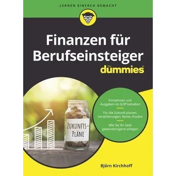Finanzen für Berufseinsteiger für Dummies - Kirchhoff, Björn