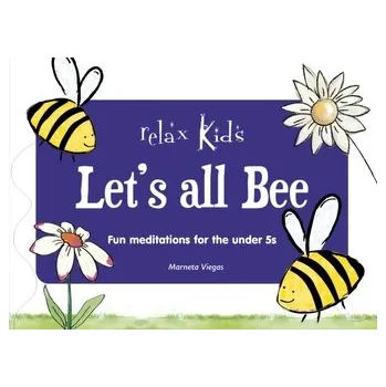 Bystrá hlava Relax Kids: Let's all BEE - Viegas, Marneta