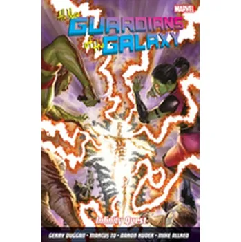 All-new Guardians Of The Galaxy Vol 3: Infinity Quest - Gerry Duggan