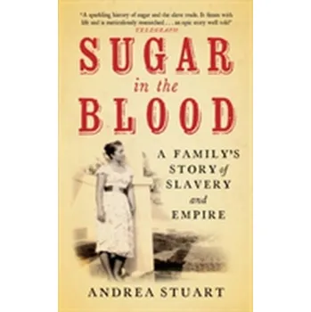 Sugar in the Blood - Stuart, Andrea