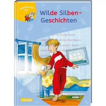 První čtění LESEMAUS zum Lesenlernen Sammelbände: Wilde Silben-Geschichten - Hänel, Wolfram