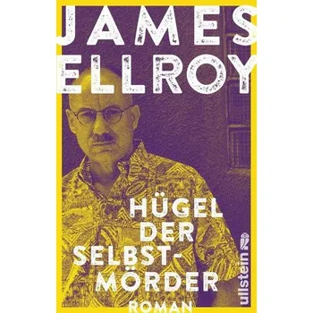 Hügel der Selbstmörder - Ellroy, James