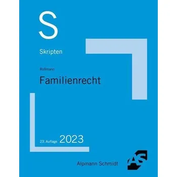 Skript Familienrecht - Roßmann, Franz-Thomas [DE] (2023, Brožovaná, Alpmann Schmidt)