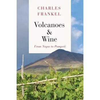 Volcanoes and Wine - Frankel, Charles