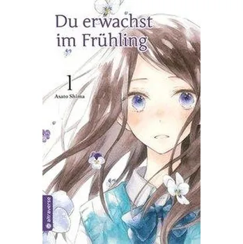 Du erwachst im Frühling 01 - Shima, Asato