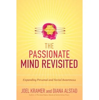 Osobní rozvoj The Passionate Mind Revisited - Kramer, Joel; Alstad, Diane