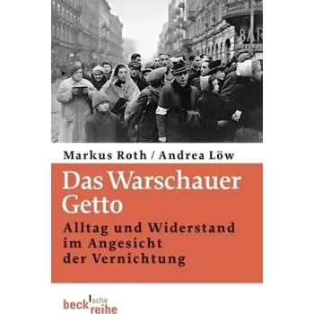Das Warschauer Getto - Roth, Markus
