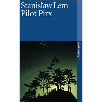 Pilot Pirx - Lem, Stanislaw
