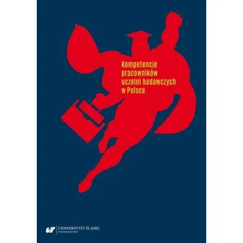Kompetencje pracowników uczelni badawczych... - praca zbiorowa