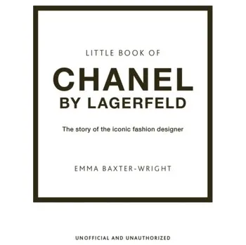 Cestování Little Book of Chanel by Lagerfeld - Emma Baxter-Wright