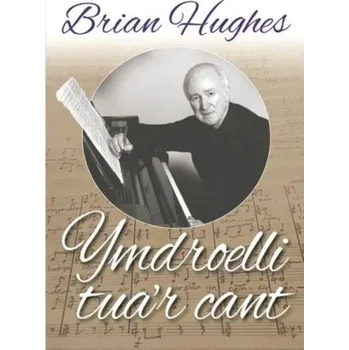Literární biografie Ymdroelli Tua'r Cant - Hughes, Brian