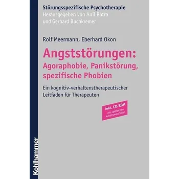 Angststörungen: Agoraphobie, Panikstörung, spezifische Phobien - Meermann, Rolf