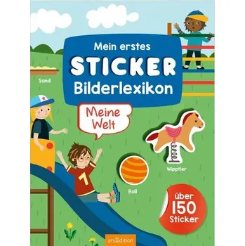 První čtění Mein erstes Sticker-Bilderlexikon - Meine Welt - Markiewicz, Izabella