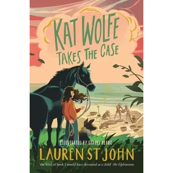 Kat Wolfe Takes the Case - Lauren John