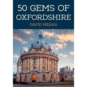 Cestování 50 Gems of Oxfordshire - Meara, David