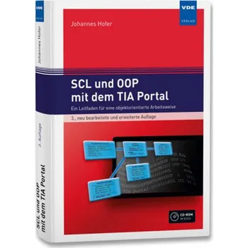 SCL und OOP mit dem TIA Portal, m. CD-ROM - Hofer, Johannes